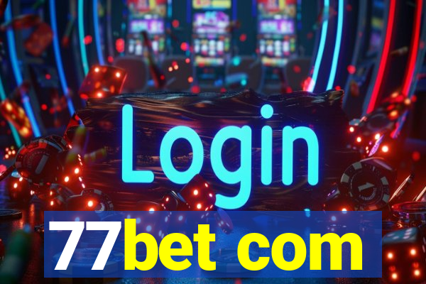 77bet com